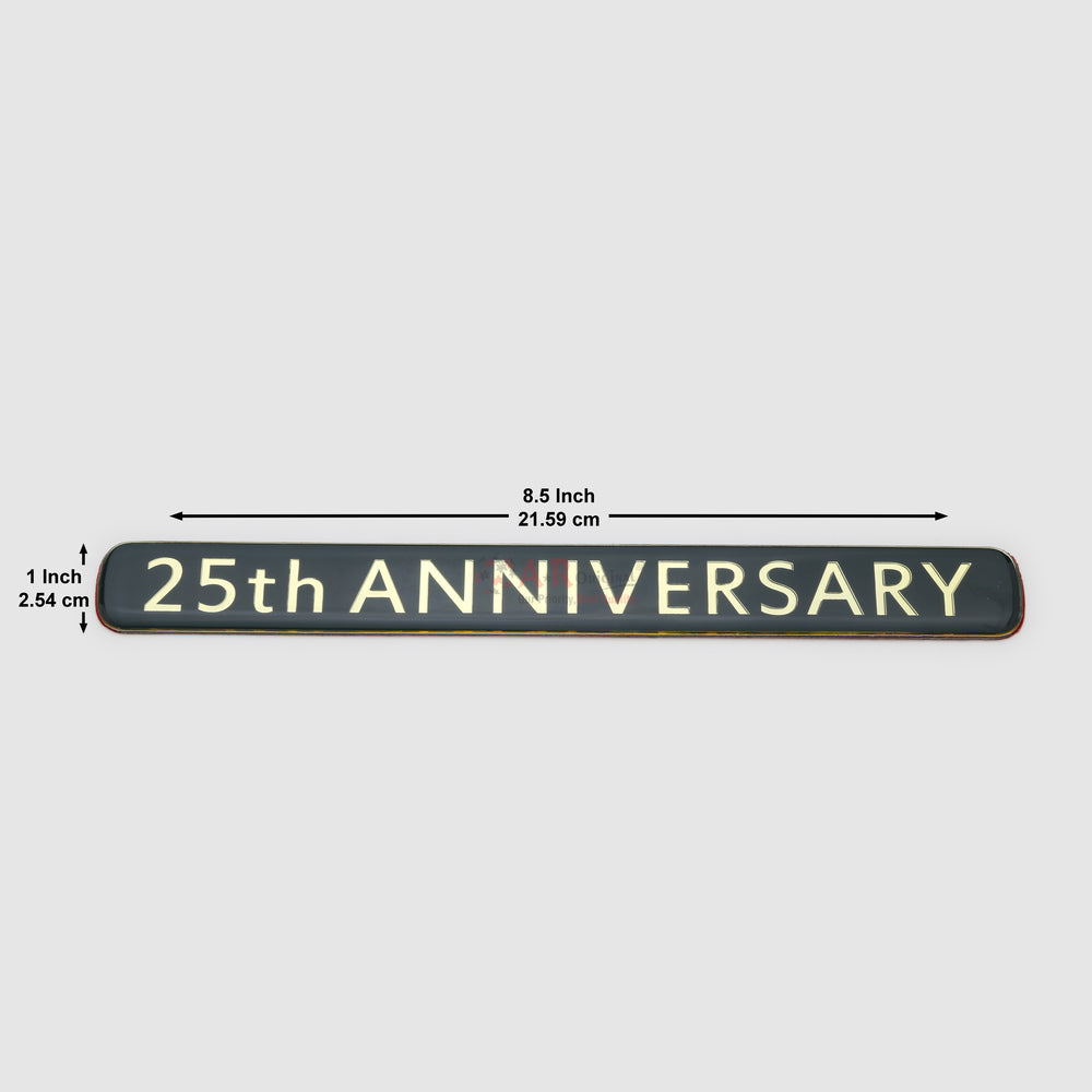 25th Anniversary Emblem 1x8.5inch-2.5x22cm Coating IP Badge